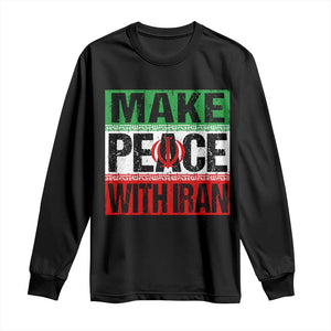 Make Peace With Iran Long Sleeve Shirt Peace Pacifist Stop War In Middle East TS11 Black Print Your Wear