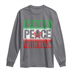 Make Peace With Iran Long Sleeve Shirt Peace Pacifist Stop War In Middle East TS11 Charcoal Print Your Wear