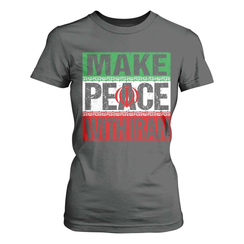 Make Peace With Iran T Shirt For Women Peace Pacifist Stop War In Middle East TS11 Dark Heather Print Your Wear