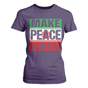 Make Peace With Iran T Shirt For Women Peace Pacifist Stop War In Middle East TS11 Purple Print Your Wear