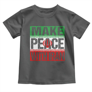 Make Peace With Iran Toddler T Shirt Peace Pacifist Stop War In Middle East TS11 Dark Heather Print Your Wear