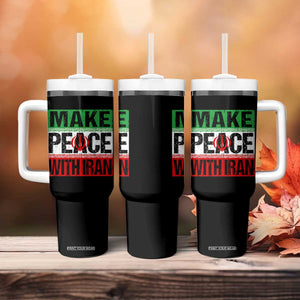 Make Peace With Iran Tumbler With Handle Peace Pacifist Stop War In Middle East TS11 Print Your Wear