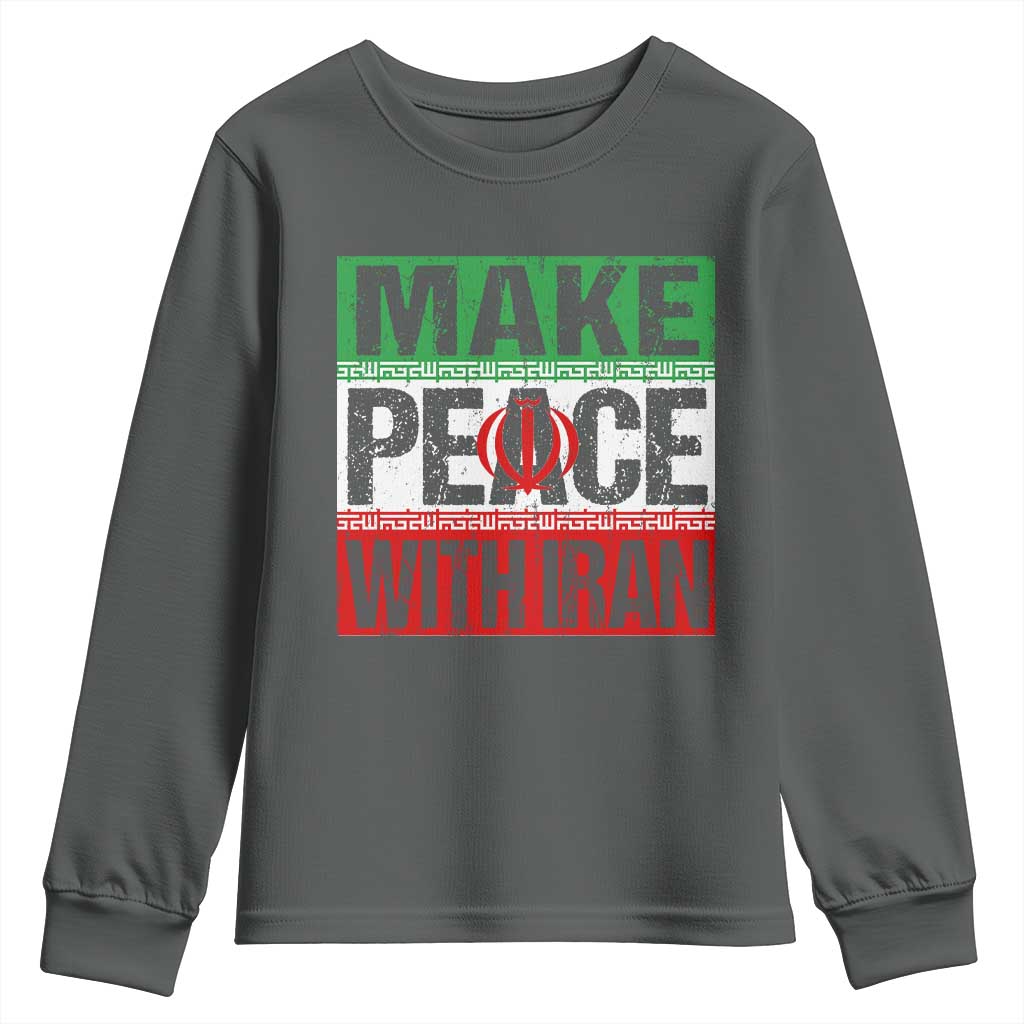 Make Peace With Iran Youth Sweatshirt Peace Pacifist Stop War In Middle East TS11 Dark Heather Print Your Wear