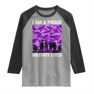 I Am A Proud Military Child Raglan Shirt Military Child Month Purple Camouflage Flag TS11 Sport Gray Black Print Your Wear