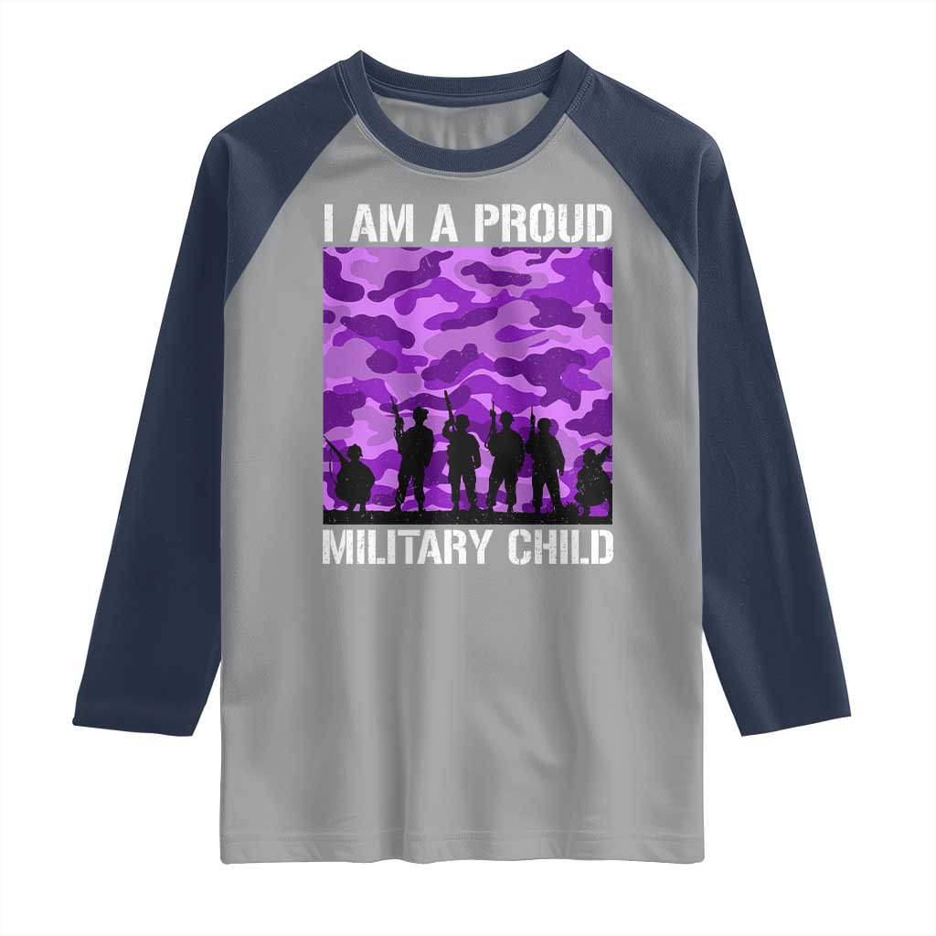 I Am A Proud Military Child Raglan Shirt Military Child Month Purple Camouflage Flag TS11 Sport Gray Navy Print Your Wear
