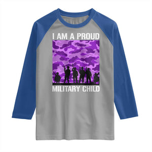 I Am A Proud Military Child Raglan Shirt Military Child Month Purple Camouflage Flag TS11 Sport Gray Royal Print Your Wear