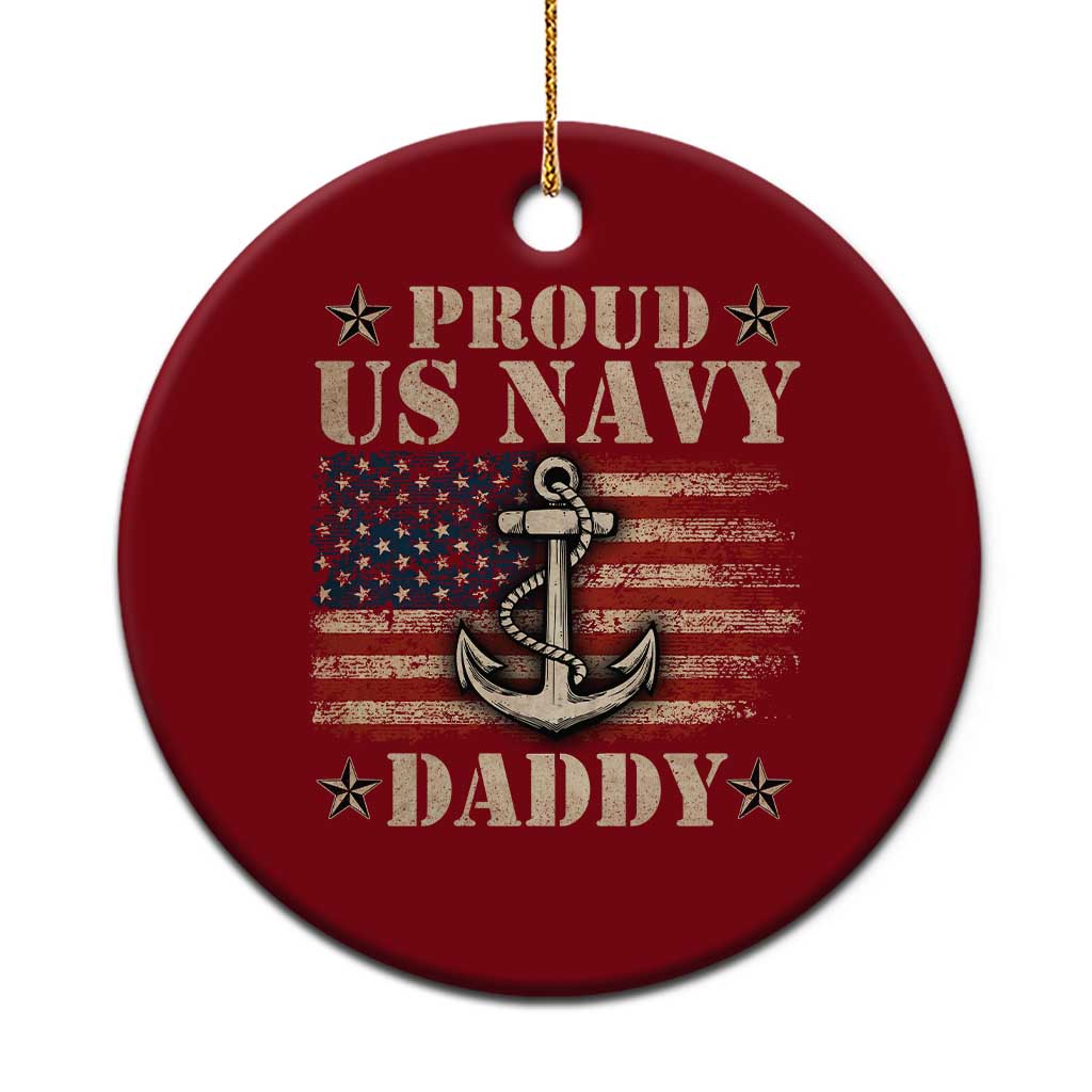 Proud US Navy Daddy Ceramic Ornament Vintage American Flag Anchor - Print Your Wear