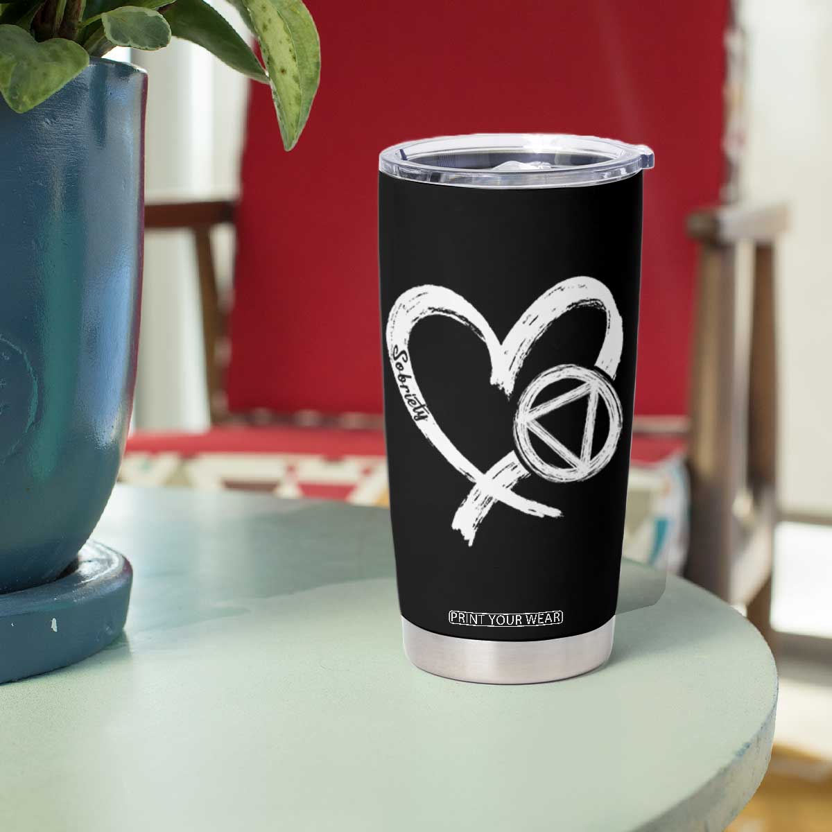 Sobriety Heart Sober Anniversary Alcoholic Abstinence Tumbler Cup TS11 Print Your Wear