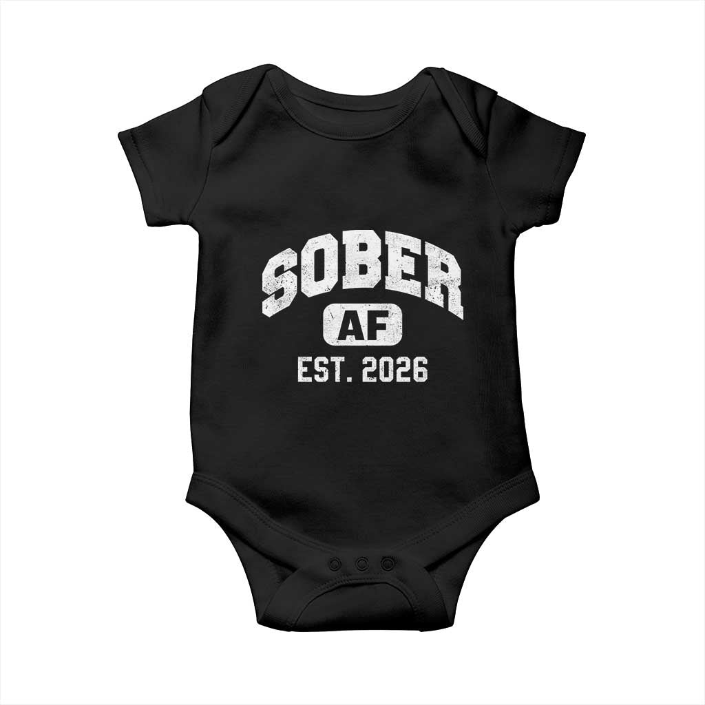 Sober AF 2026 AA Recovery Achiever Sobriety Anniversary Baby Onesie TS11 Black Print Your Wear