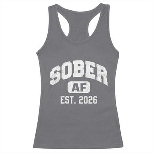 Sober AF 2026 AA Recovery Achiever Sobriety Anniversary Racerback Tank Top TS11 Charcoal Print Your Wear