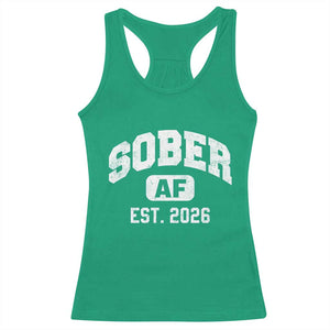 Sober AF 2026 AA Recovery Achiever Sobriety Anniversary Racerback Tank Top TS11 Irish Green Print Your Wear