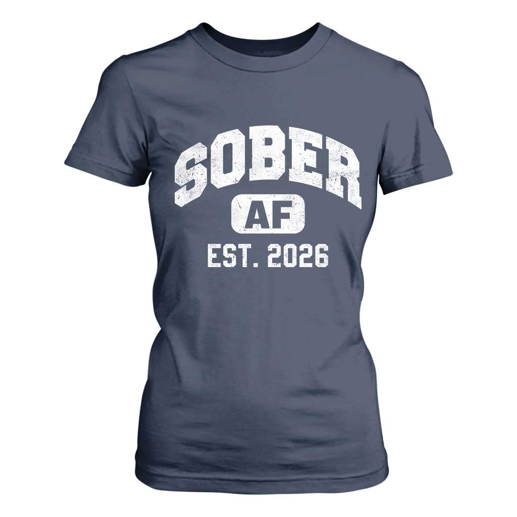 Sober AF 2026 AA Recovery Achiever Sobriety Anniversary T Shirt For Women TS11 Navy Print Your Wear