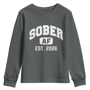 Sober AF 2026 AA Recovery Achiever Sobriety Anniversary Youth Sweatshirt TS11 Dark Heather Print Your Wear