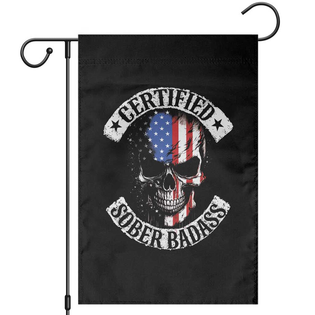 Certified Sober Badass Garden Flag Sobriety Alcohol Fighters Vintage Skull TS11 Black Print Your Wear