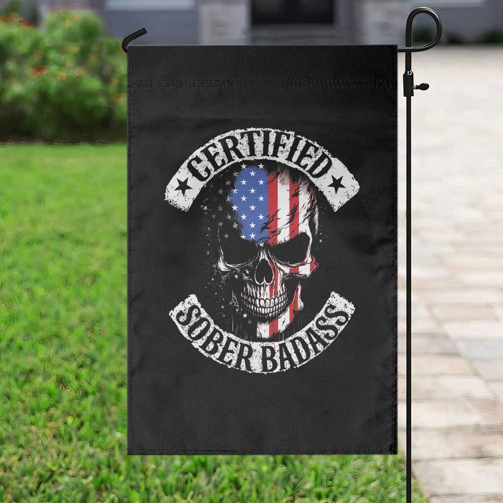 Certified Sober Badass Garden Flag Sobriety Alcohol Fighters Vintage Skull