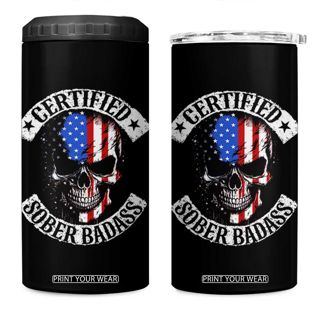 Certified Sober Badass 4 in 1 Can Cooler Tumbler Sobriety Alcohol Fighters Vintage Skull