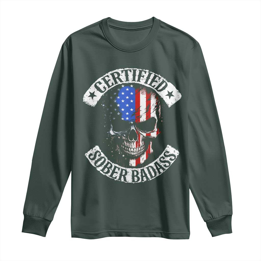 Certified Sober Badass Long Sleeve Shirt Sobriety Alcohol Fighters Vintage Skull