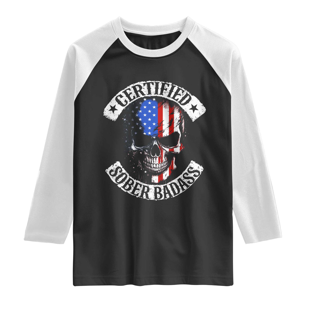 Certified Sober Badass Raglan Shirt Sobriety Alcohol Fighters Vintage Skull