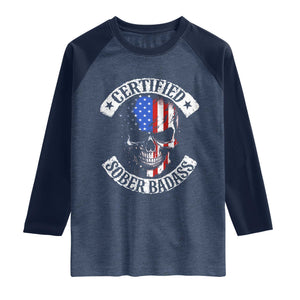 Certified Sober Badass Raglan Shirt Sobriety Alcohol Fighters Vintage Skull