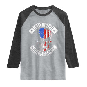 Certified Sober Badass Raglan Shirt Sobriety Alcohol Fighters Vintage Skull