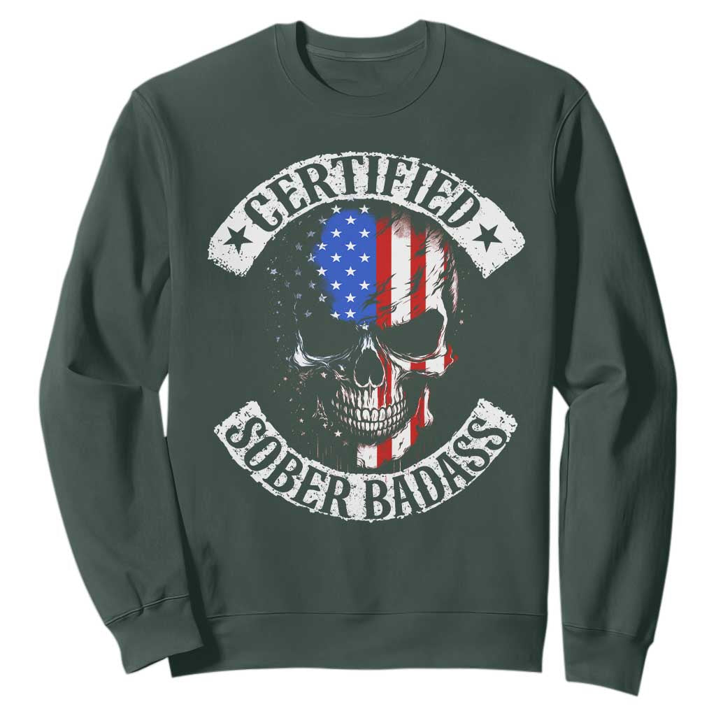 Certified Sober Badass Sweatshirt Sobriety Alcohol Fighters Vintage Skull