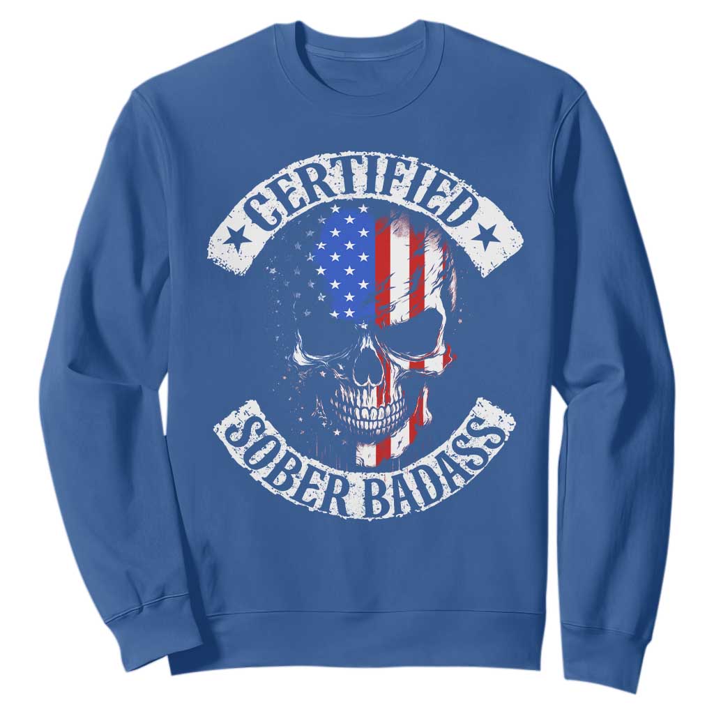 Certified Sober Badass Sweatshirt Sobriety Alcohol Fighters Vintage Skull