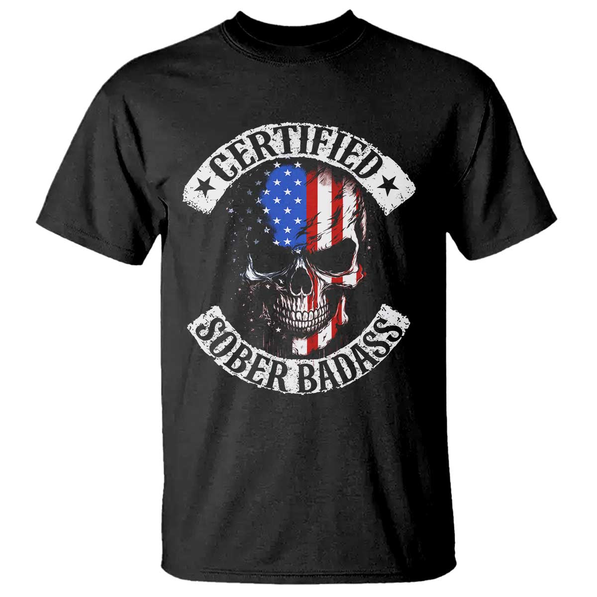 Certified Sober Badass T Shirt Sobriety Alcohol Fighters Vintage Skull