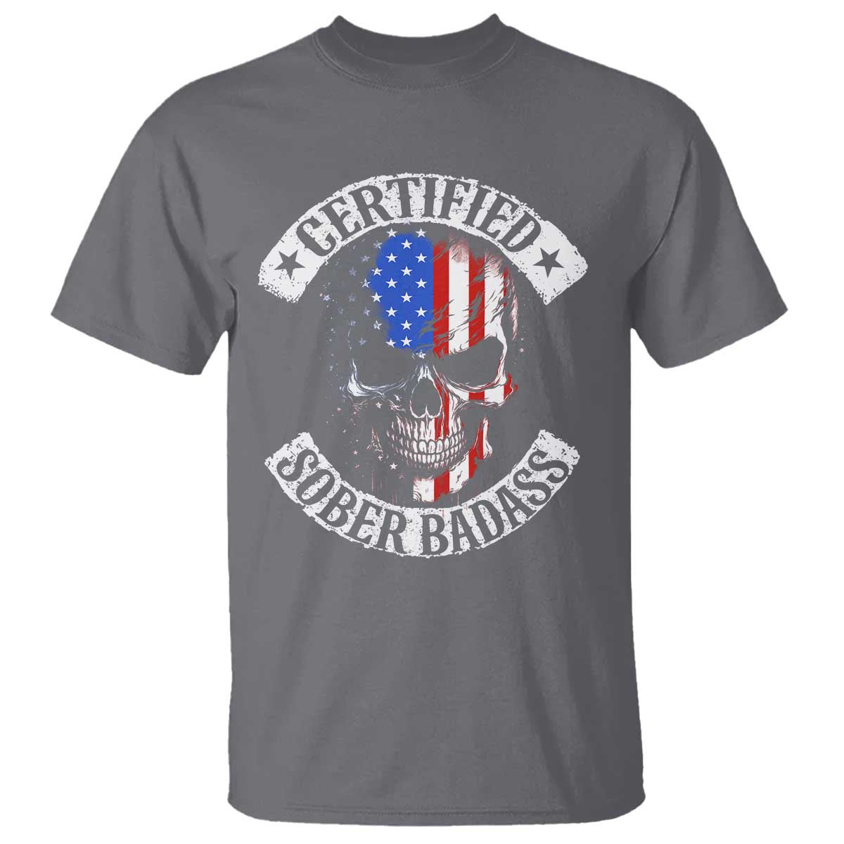 Certified Sober Badass T Shirt Sobriety Alcohol Fighters Vintage Skull