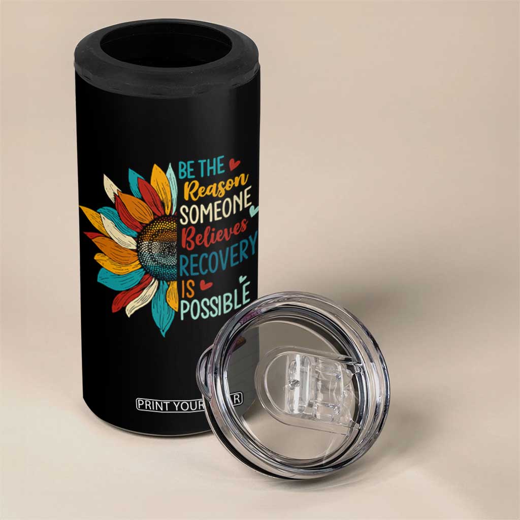 Sober Recover 4 in 1 Can Cooler Tumbler Be The Reason Someone Believes Recovery Is Possible TS11 Print Your Wear