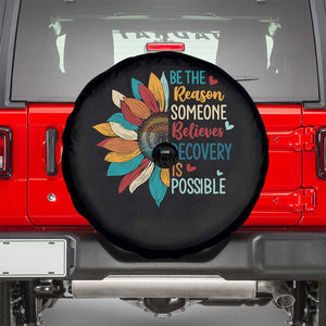 Sober Recover Spare Tire Cover Be The Reason Someone Believes Recovery Is Possible TS11 Black Print Your Wear