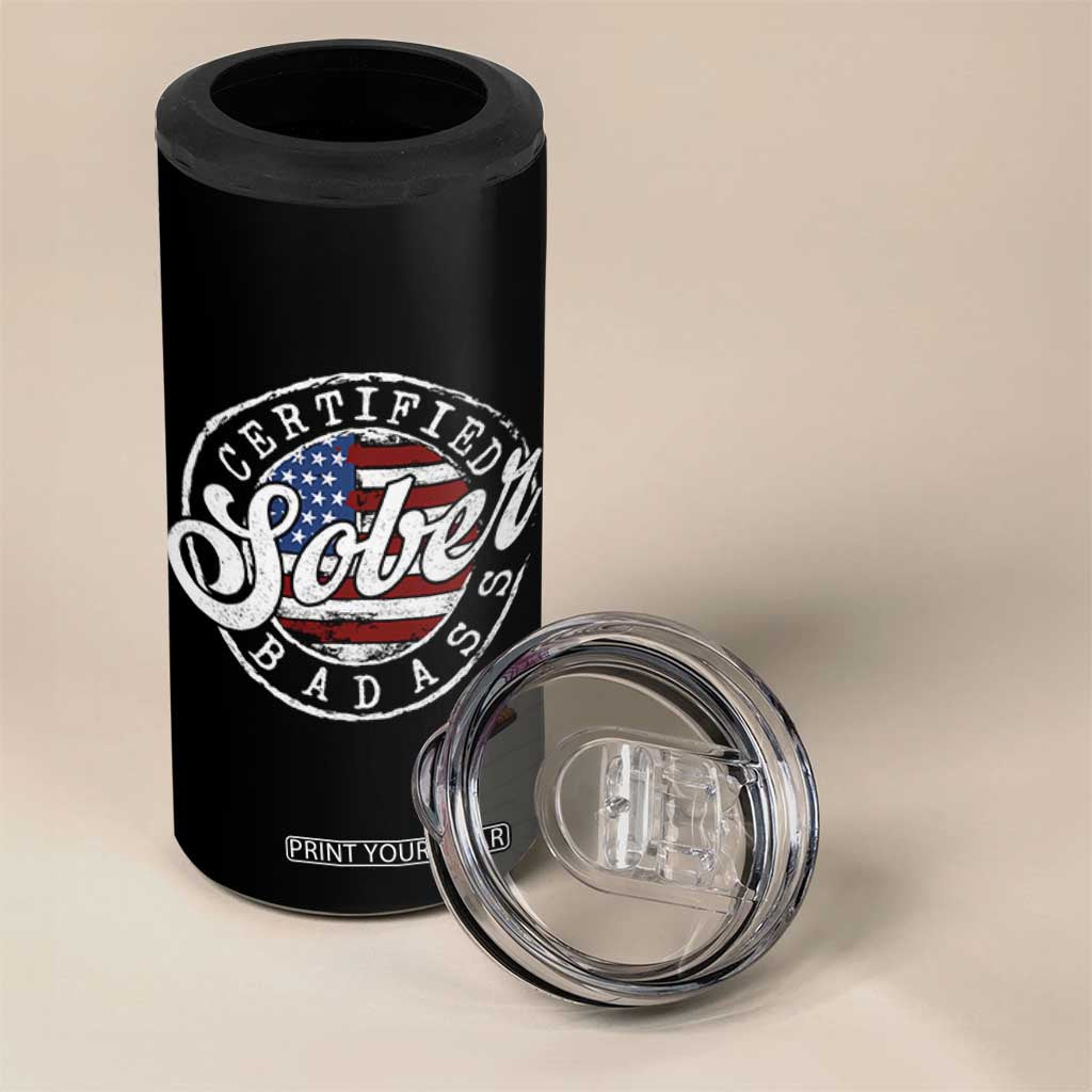 Certified Sober Badass 4 in 1 Can Cooler Tumbler Sobriety Alcohol Recovery Vintage American Flag