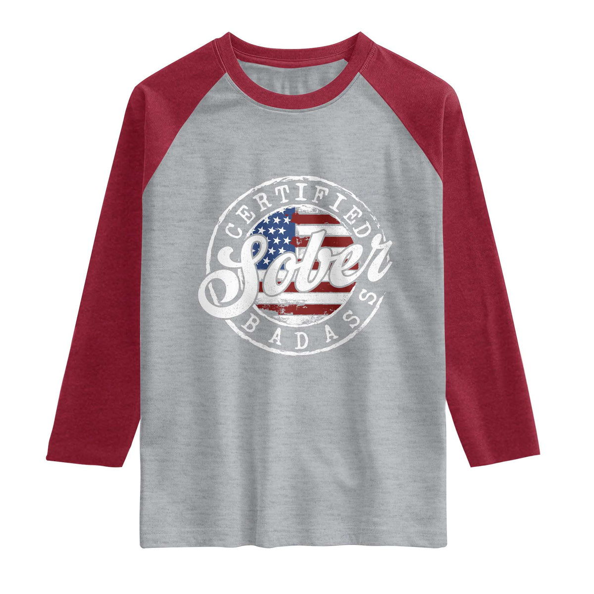 Certified Sober Badass Raglan Shirt Sobriety Alcohol Recovery Vintage American Flag