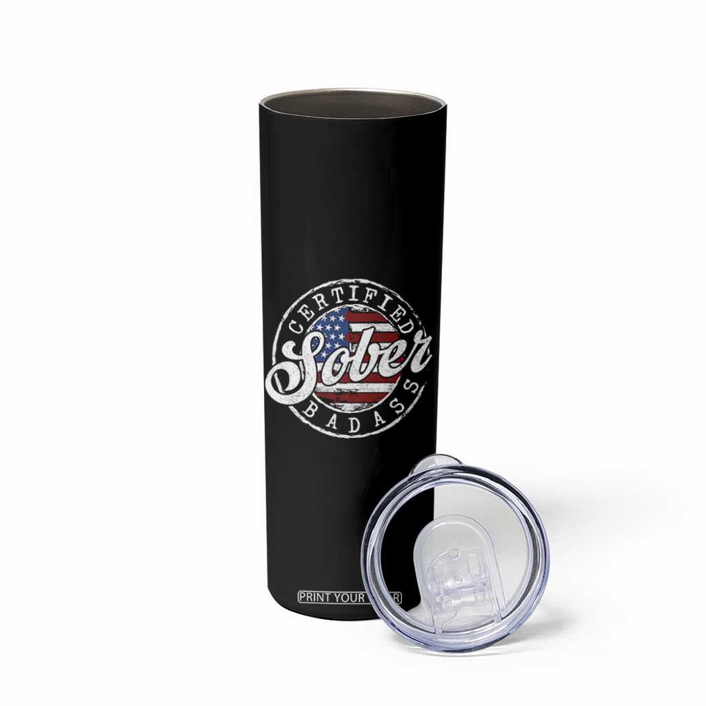 Certified Sober Badass Skinny Tumbler Sobriety Alcohol Recovery Vintage American Flag
