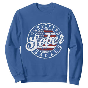 Certified Sober Badass Sweatshirt Sobriety Alcohol Recovery Vintage American Flag