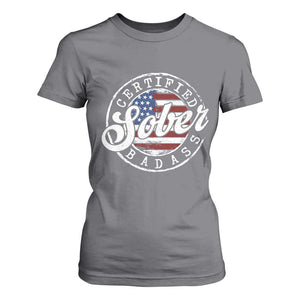 Certified Sober Badass T Shirt For Women Sobriety Alcohol Recovery Vintage American Flag