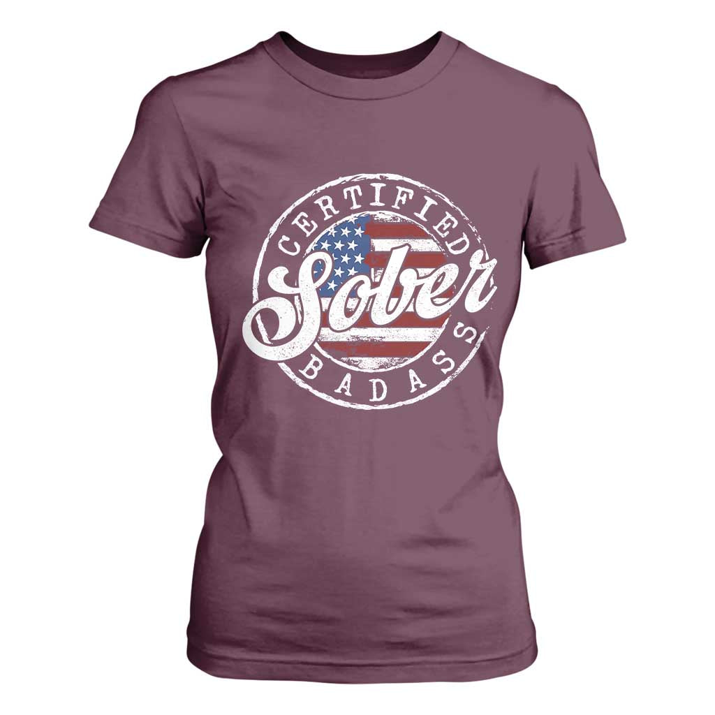 Certified Sober Badass T Shirt For Women Sobriety Alcohol Recovery Vintage American Flag
