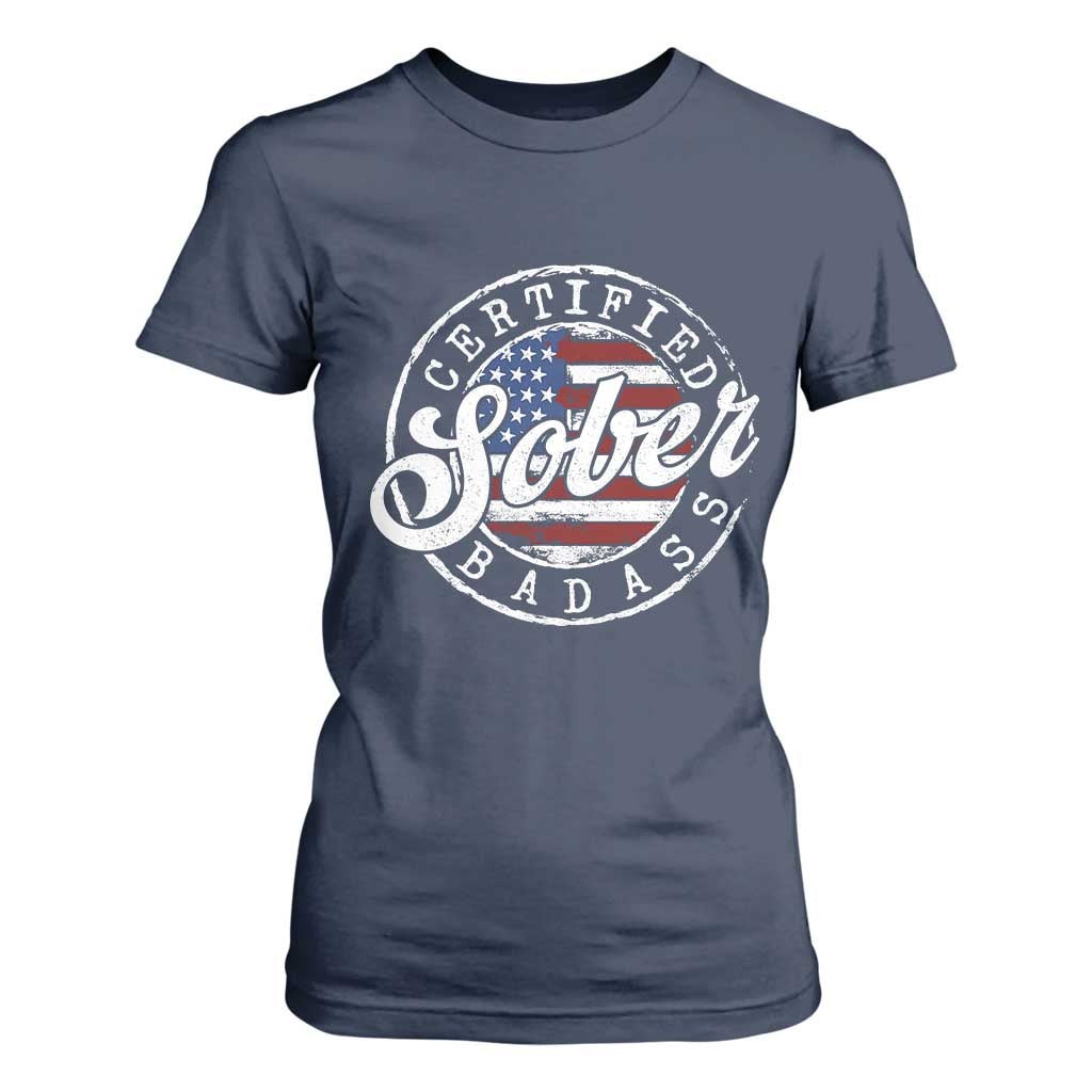 Certified Sober Badass T Shirt For Women Sobriety Alcohol Recovery Vintage American Flag