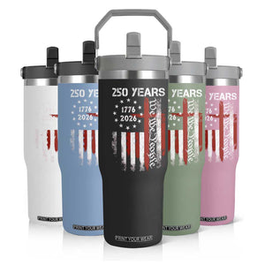 250 Years America Anniversary Christian USA Flag Flip Straw Tumbler TS11 Print Your Wear