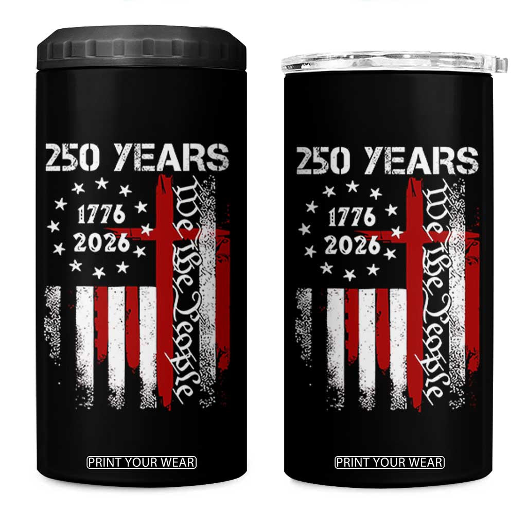 250 Years America Anniversary Christian USA Flag 4 in 1 Can Cooler Tumbler TS11 One Size: 16 oz Black Print Your Wear