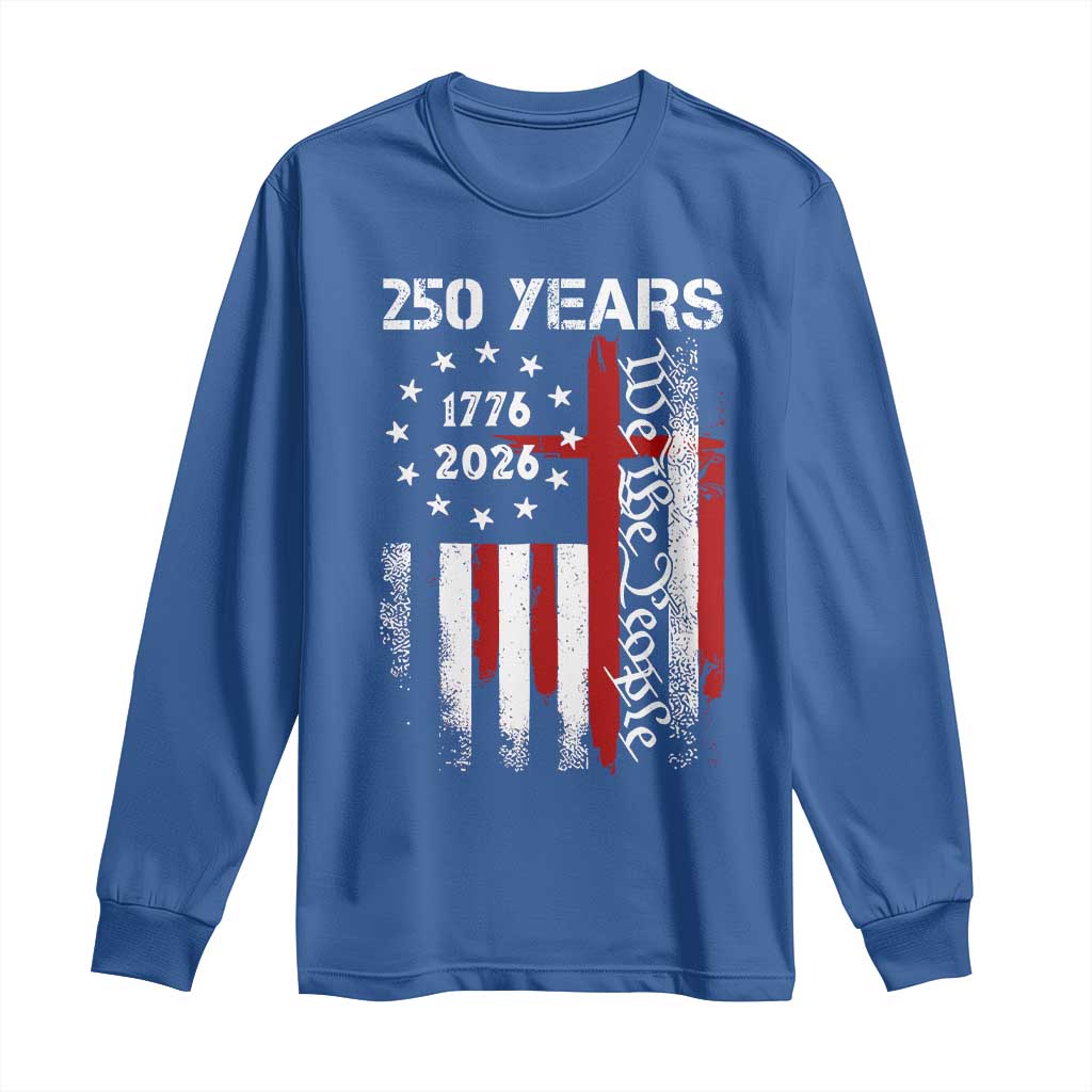 250 Years America Anniversary Christian USA Flag Long Sleeve Shirt TS11 Royal Blue Print Your Wear