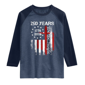 250 Years America Anniversary Christian USA Flag Raglan Shirt TS11 Heather Denim Navy Print Your Wear