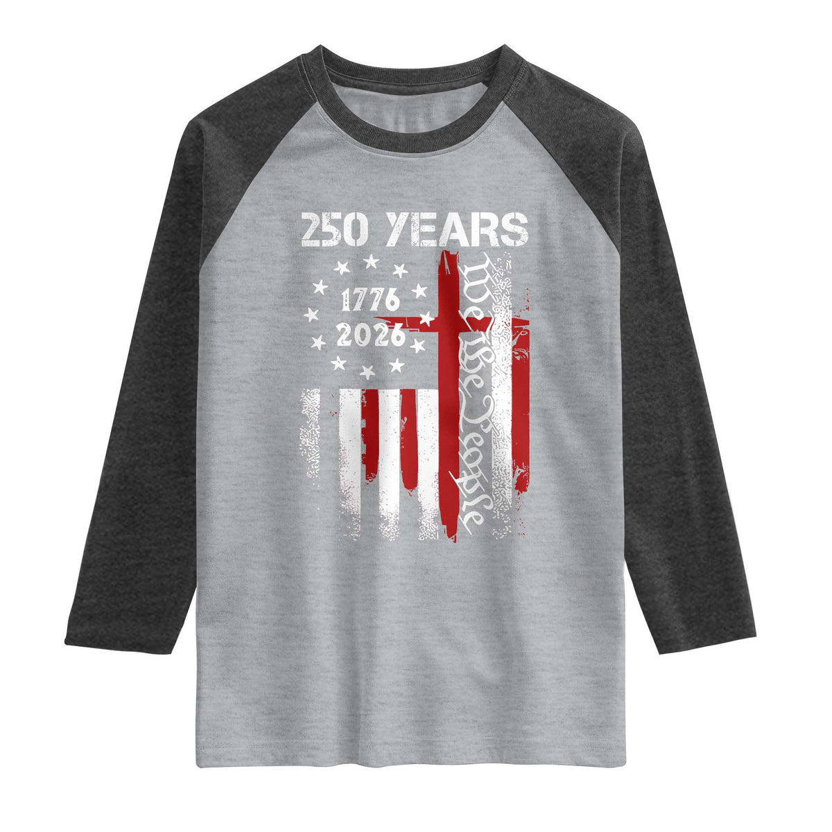 250 Years America Anniversary Christian USA Flag Raglan Shirt TS11 Heather Gray Heather Charcoal Print Your Wear