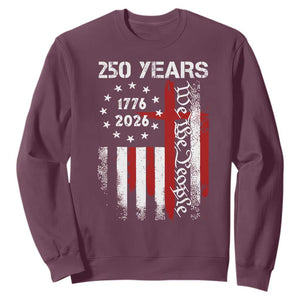 250 Years America Anniversary Christian USA Flag Sweatshirt TS11 Maroon Print Your Wear