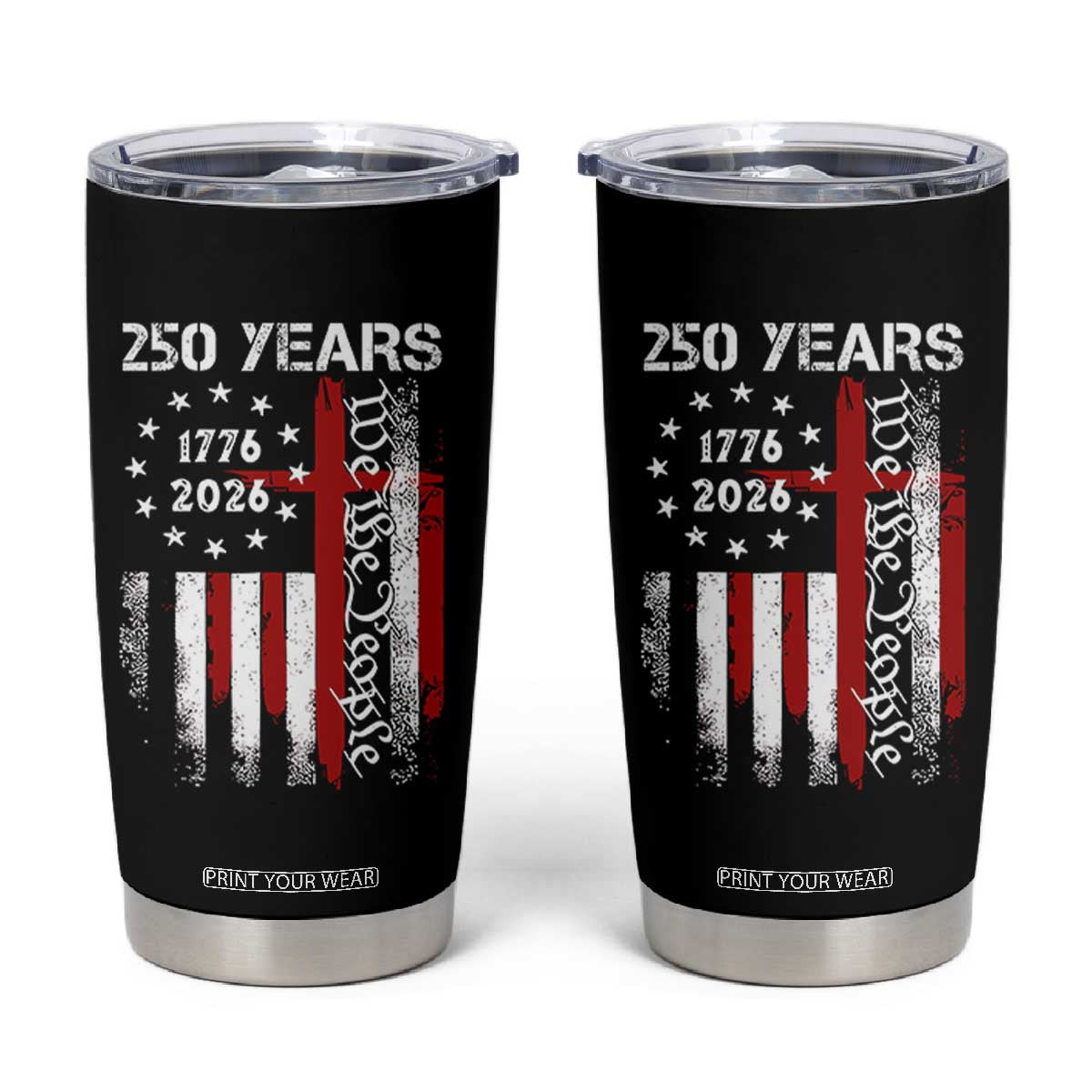 250 Years America Anniversary Christian USA Flag Tumbler Cup TS11 Black Print Your Wear