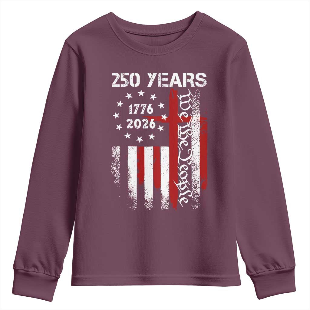 250 Years America Anniversary Christian USA Flag Youth Sweatshirt TS11 Maroon Print Your Wear