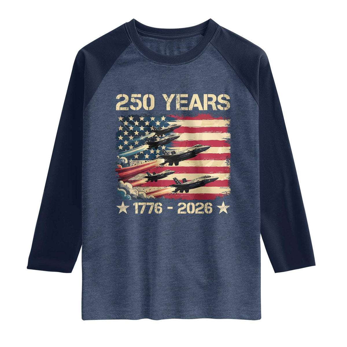 USA 250 Years 1776 2026 Patriotic Jets Trail American Flag Raglan Shirt TS11 Heather Denim Navy Print Your Wear