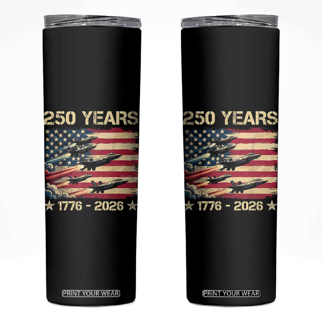 USA 250 Years 1776 2026 Patriotic Jets Trail American Flag Skinny Tumbler TS11 Black Print Your Wear
