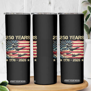 USA 250 Years 1776 2026 Patriotic Jets Trail American Flag Skinny Tumbler TS11 Print Your Wear