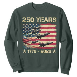 USA 250 Years 1776 2026 Patriotic Jets Trail American Flag Sweatshirt TS11 Dark Forest Green Print Your Wear