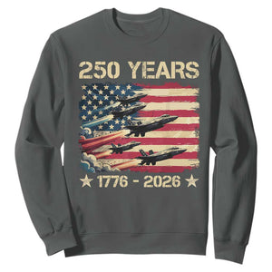 USA 250 Years 1776 2026 Patriotic Jets Trail American Flag Sweatshirt TS11 Dark Heather Print Your Wear